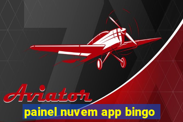 painel nuvem app bingo